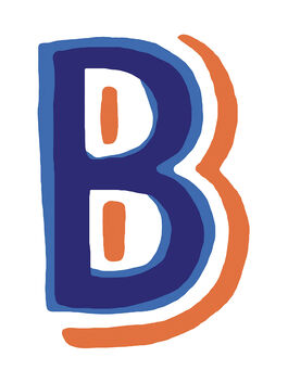 Bob and Roberta Smith: Bobs Alphabet: B